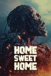 Movie poster: Home Sweet Home: Rebirth (2025)