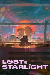 Movie poster: Lost in Starlight: 이 별에 필요한 (2025)